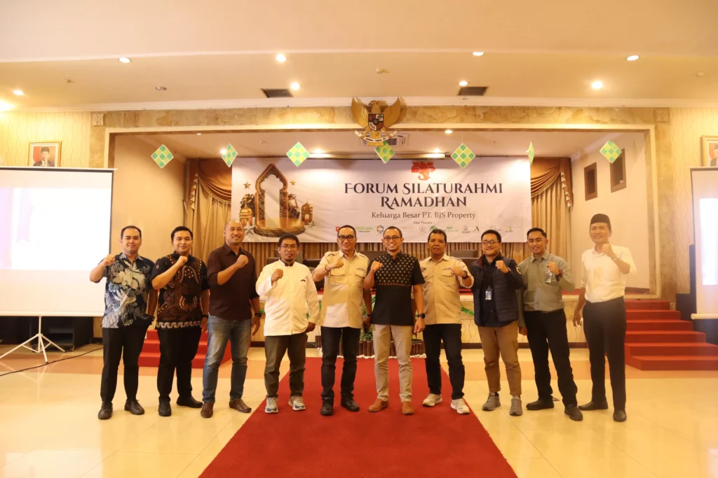 PT BJS PROPERTY GELAR FORUM SILATURAHMI RAMADAN UNTUK PERERAT KEKELUARGAAN DAN KENALKAN RENCANA PROYEK LANJUTAN